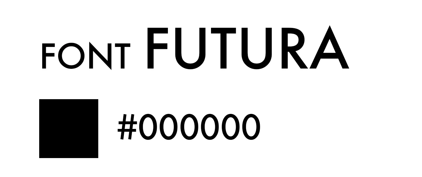Type specification card reading Font Futura, with a black colour swatch and the hex code #000000.